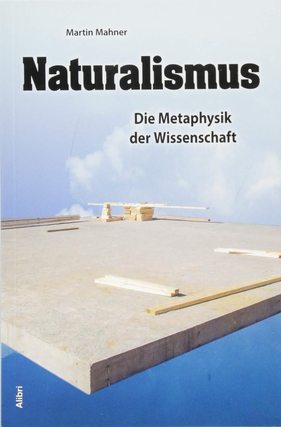 Martin Mahner: Naturalismus