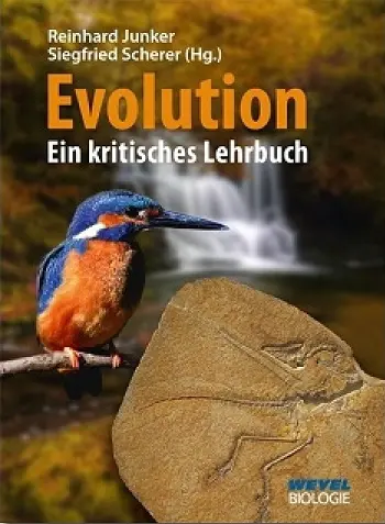 Wort und Wissen: Evolution - ein kritisches Lehrbuch